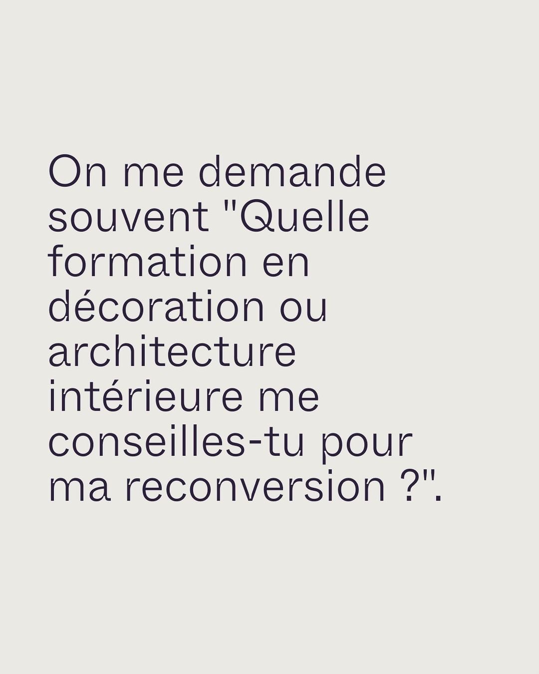 Visuel Insta demande conseil formation architecture intérieur